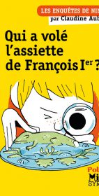 qui-a-vole-l-assiette-de-francois-premier-aubrun