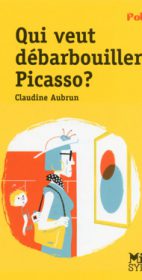qui-veut-debarbouiller-picasso-aubrun