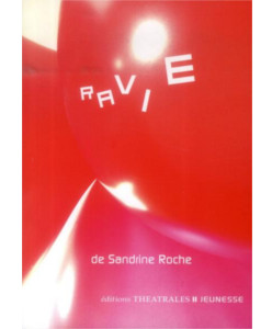Sandrine Roche, Ravie