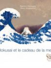 olivier-charpentier-hokusai-et-le-cadeau-de-la-mer
