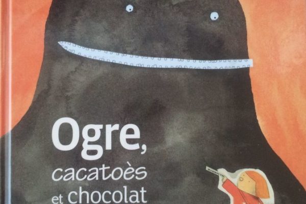 ogre-cacatoes-et-chocolat-barroux