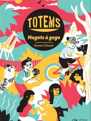 totems-1-magots-a-gogo-thinard