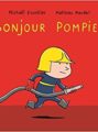 bonjour-pompier-maudet