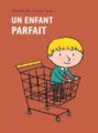 un-enfant-parfait-maudet