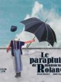 le-parapluie-de-monsieur-roland-aude-leonard-ariane-duclert-la-marmite-a-mots