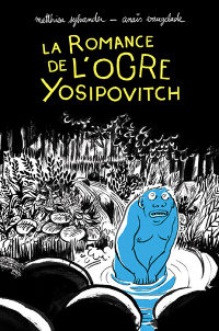 La romance de l’ogre Yosipovitch