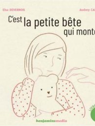 C’est la petite bête qui monte