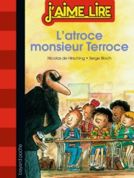 L’atroce Monsieur Terroce